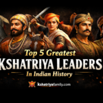 top 5 kshatriya leaders in india